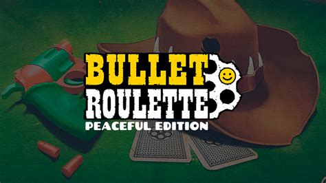 bullet roulette vr quest 2|Bullet Roulette: Peaceful Edition on SideQuest.